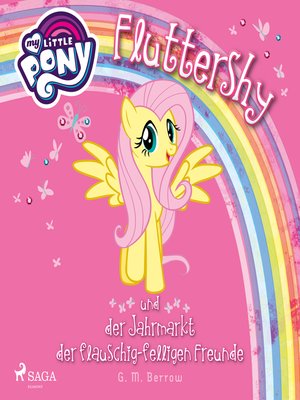 cover image of My Little Pony--Fluttershy und der Jahrmarkt der flauschig-felligen Freunde (Ungekürzt)